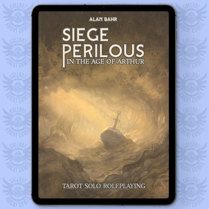 Siege Perilous: Solo Arthurian Roleplaying